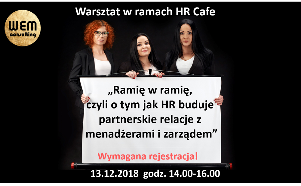 Już 13 grudnia 2018 poprowadzimy warsztat w ramach HR Cafe.